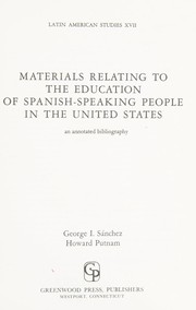 Cover of Materials relating to the education of Spanish-speaking people in the United States by Sánchez, George Isidore