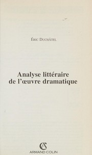 Cover of Analyse littéraire de l'oeuvre dramatique by Eric Duchâtel