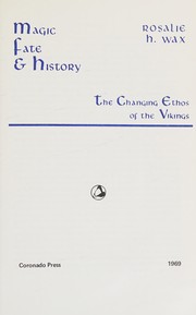 Front cover of Magic, fate & history by Rosalie H. Wax