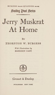 Cover of Jerry Muskrat at home by Thornton W. Burgess