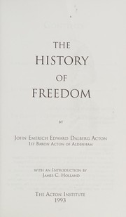 Front cover of The history of freedom by John Dalberg-Acton, 1st Baron Acton