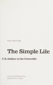 Cover of The simple life by Fiona MacCarthy