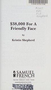 Cover of $38,000 for a friendly face by Kristin Shepherd