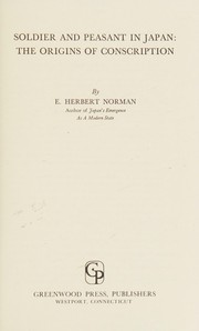Front cover of Soldier and peasant in Japan by E. Herbert Norman