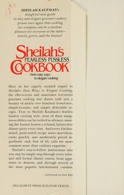 Front cover of Sheilah's Fearless, fussless cookbook by Sheilah Kaufman