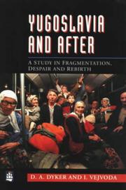 Cover of Yugoslavia and after by David A. Dyker