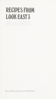 Front cover of Recipes from 'Look East' 3 by Delia Smith