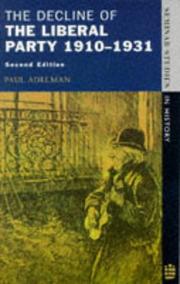 Cover of The decline of the Liberal Party, 1910-1931 by Paul Adelman