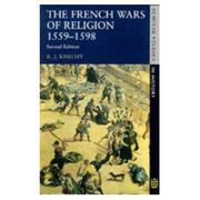 Cover of The French wars of religion, 1559-1598 by Knecht, R. J.