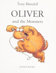 Front cover of Oliver and the monsters by Tony Blundell