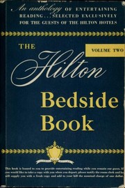 Cover of The Hilton bedside book -- Volume Two by Hilton Hotels Corporation