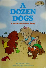 Front cover of A Dozen Dogs by Harriet Ziefert