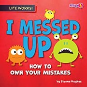 Cover of I Messed Up by Sloane Hughes