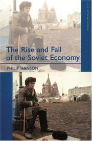 Front cover of The rise and fall of the Soviet economy by Philip Hanson