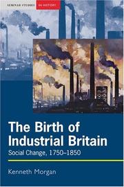 Cover of The birth of industrial Britain by Kenneth Morgan