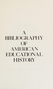Cover of A Bibliography of American educational history by Francesco Cordasco