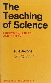 Front cover of The teaching of science by F. R. Jevons