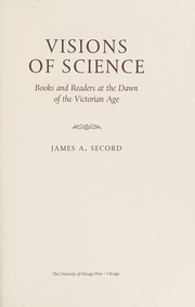 Front cover of Visions of Science by James A. Secord