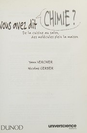 Cover of Vous avez dit chimie? by Yann Verchier