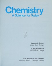 Front cover of Chemistry: a science for today by Spencer L. Seager