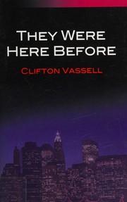 Front cover of They were here before by Clifton Vassell