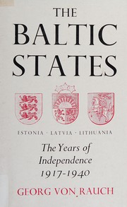 Front cover of Geschichte der baltischen Staaten by Georg von Rauch