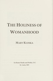 Front cover of Holiness of Womanhood by Mary Kloska