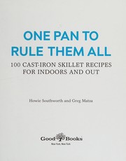 Front cover of One Pan to Rule Them All by Howie Southworth