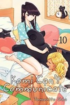 Cover of Komi Can't Communicate, Vol. 10 by Tomohito Oda