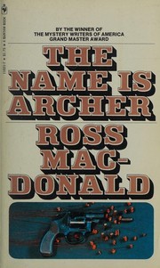 Cover of The name is Archer by Ross Macdonald