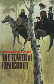 Front cover of The Tower of Remicourt by Frances Lang