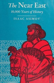Front cover of The Near East by Isaac Asimov