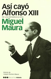 Front cover of Así cayó Alfonso XIII by Miguel Maura