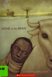 Front cover of Home of the Brave by Katherine Applegate