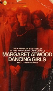 Cover of Dancing girls and other stories by Margaret Atwood