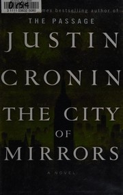 Front cover of The City of Mirrors by Justin Cronin