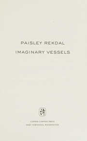 Cover of Imaginary Vessels by Paisley Rekdal