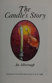 Front cover of The Candle's Story (Featherby House Fables) by Jez Alborough