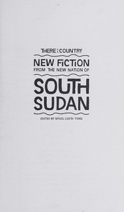 Front cover of There is a country by Nyuol Lueth Tong
