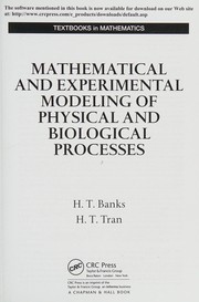 Front cover of Mathematical and experimental modeling of physical and biological processes by H. Thomas Banks