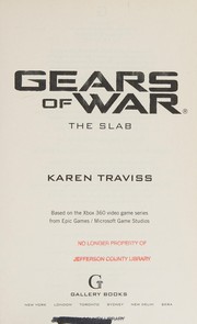 Front cover of Gears of War - The Slab by Karen Traviss