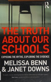 Cover of Truth about Our Schools by Melissa Benn