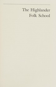 Front cover of The Highlander Folk School by Aimee Isgrig Horton