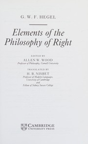 Front cover of Elements of the philosophy of right by Georg Wilhelm Friedrich Hegel