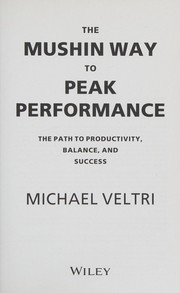 Cover of The Mushin way to peak performance by Michael Veltri