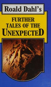 Front cover of Further Tales of the Unexpected [7 stories] by Roald Dahl