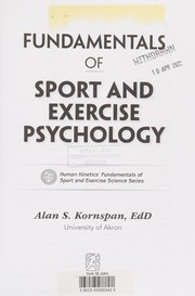 Front cover of Fundamentals of sport and exercise psychology by Alan S. Kornspan