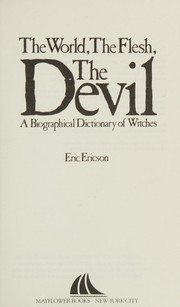 Cover of The world, the flesh, the Devil by Eric Ericson