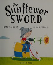 Cover of Sunflower Sword by Mark Sperring