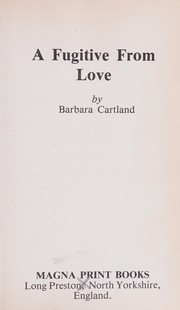 Front cover of A fugitive from love by Barbara Cartland